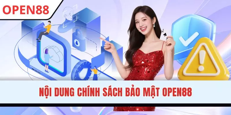 Chính Sách Bảo Mật OPEN88 - Bảo Vệ Quyền Lợi Thành Viên