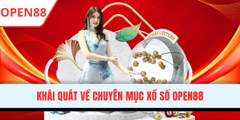 Xổ Số OPEN88 - Sân Chơi Lô Đề Online Chất Lượng Số 1 Châu Á