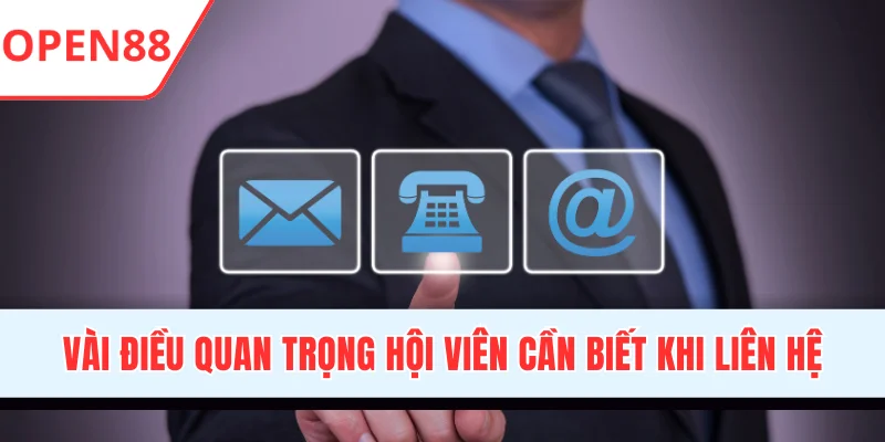 Liên Hệ OPEN88 - Hỗ Trợ Giải Đáp Thắc Mắc Của Hội Viên 24/7